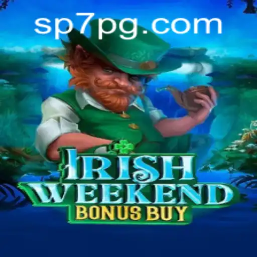 Explorando o IrishWeekendBonusBuy da SP7.GAMES: Uma Jornada de Diversão e Recompensas